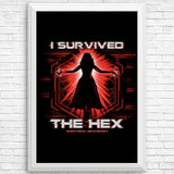 I Survived the Hex - Posters & Prints