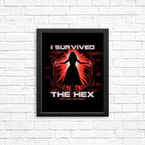 I Survived the Hex - Posters & Prints