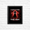 I Survived the Hex - Posters & Prints