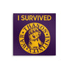I Survived the Snap - Metal Print