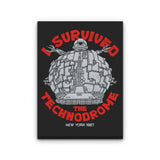 I Survived the Technodrome - Canvas Print