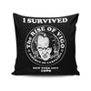 I Survived Vigo - Throw Pillow