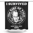 I Survived Vigo - Shower Curtain