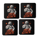I Want You to Give Me Space - Coasters
