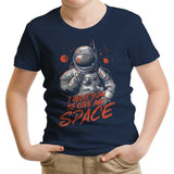 I Want You to Give Me Space - Youth Apparel