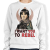 I Want You to Rebel - Sweatshirt