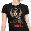 I Want You to Rebel - Women's Apparel