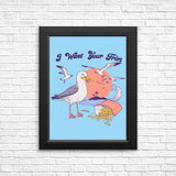 I Want Your Fries - Posters & Prints