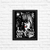 I Want Your Soul - Posters & Prints