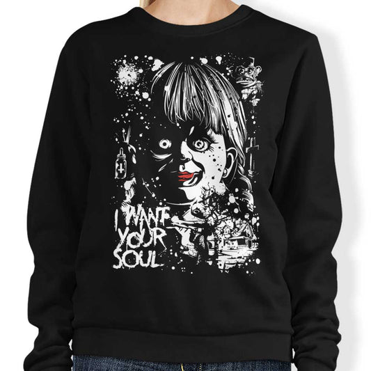 I Want Your Soul - Sweatshirt
