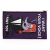 I Want Your Voice - Accessory Pouch