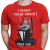 I Want Your Voice - Men's Apparel