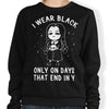 I Wear Black - Sweatshirt