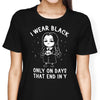 I Wear Black - Women's Apparel