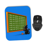 I Will Not Destroy - Mousepad