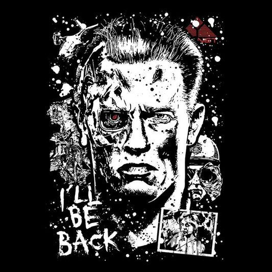 I'll Be Back - Shower Curtain