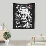 I'll Be Back - Wall Tapestry