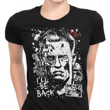 I'll Be Back - Women's Apparel