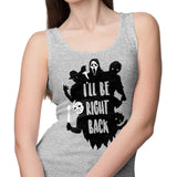 I'll Be Right Back - Tank Top