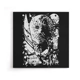 I'm Death - Canvas Print