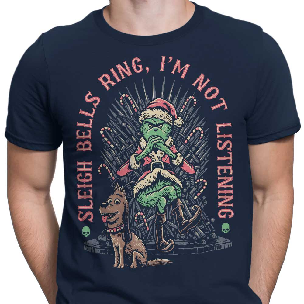 I'm Not Listening - Men's Apparel