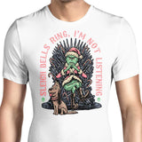 I'm Not Listening - Men's Apparel