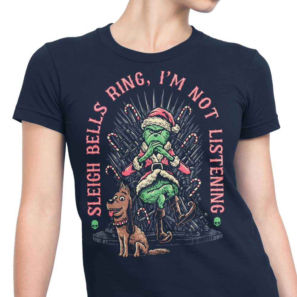 I'm Not Listening - Women's Apparel