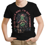 I'm Not Listening - Youth Apparel