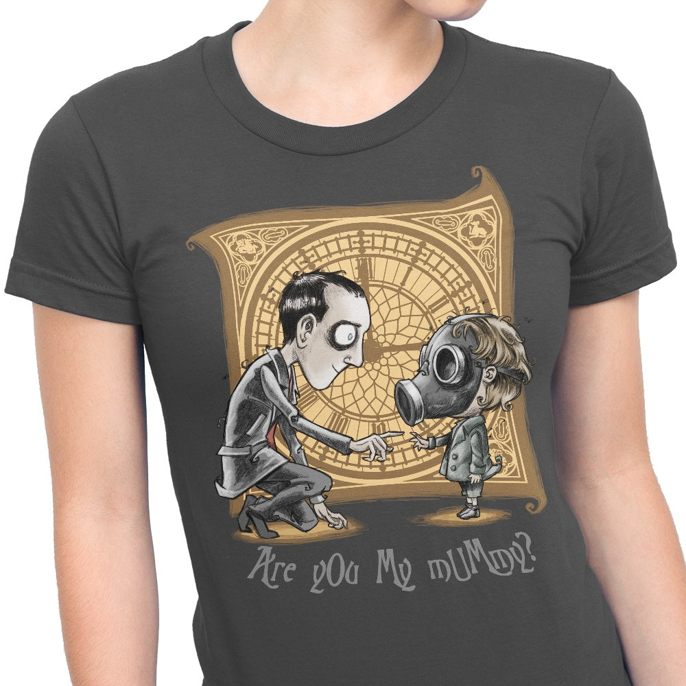 I'm Not Your Mummy - Women's Apparel