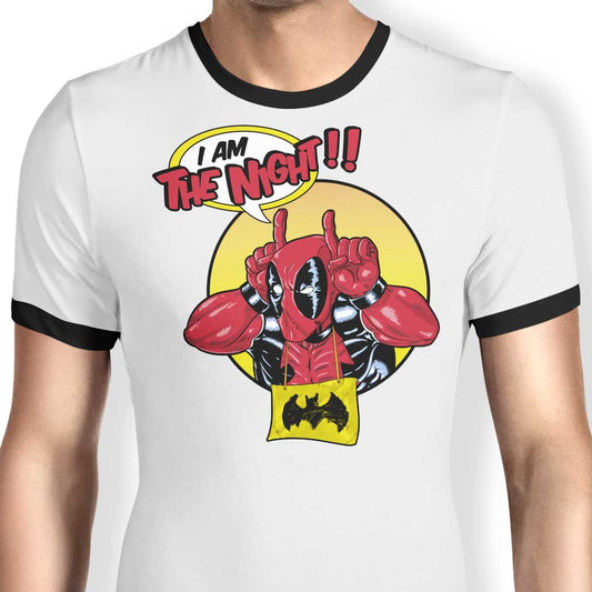 I'm the Night - Ringer T-Shirt
