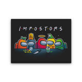 Impostors - Canvas Print