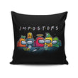 Impostors - Throw Pillow