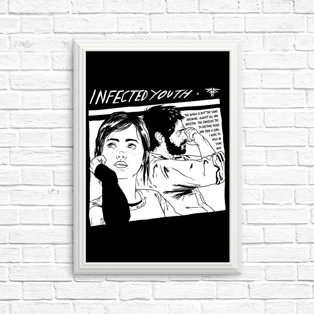 Infected Youth - Posters & Prints
