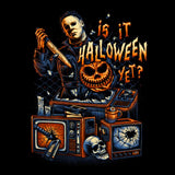 Is It Halloween Yet? - Shower Curtain