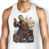 Is It Halloween Yet? - Tank Top