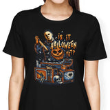 Is It Halloween Yet? - Women's Apparel