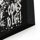It Comes to Life - Canvas Print