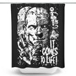 It Comes to Life - Shower Curtain