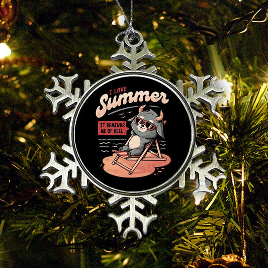 It Reminds Me Of Hell - Ornament