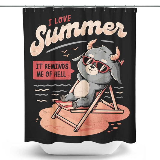 It Reminds Me Of Hell - Shower Curtain