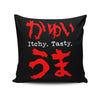 Itchy. Tasty. - Throw Pillow
