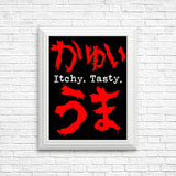 Itchy. Tasty. - Posters & Prints
