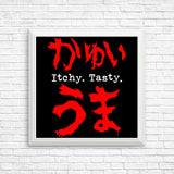 Itchy. Tasty. - Posters & Prints