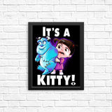 It's a Kitty - Posters & Prints