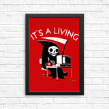 It's a Living - Posters & Prints