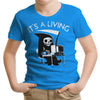 It's a Living - Youth Apparel