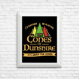 It's All About the Cones - Posters & Prints