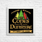 It's All About the Cones - Posters & Prints