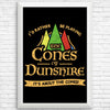 It's All About the Cones - Posters & Prints