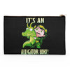 It's an Alligator - Accessory Pouch